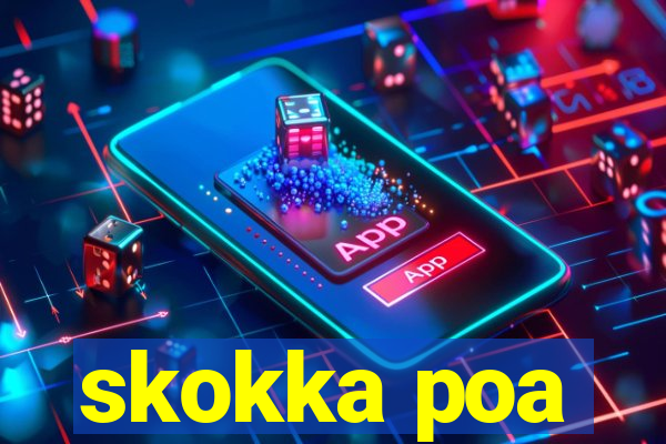 skokka poa